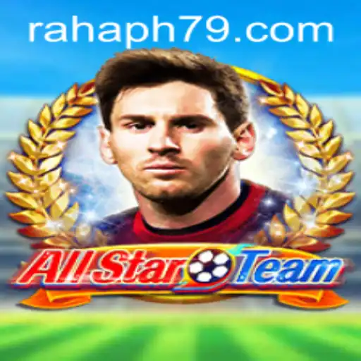 AllStarTeam Game Overview and Insights into RahaPH