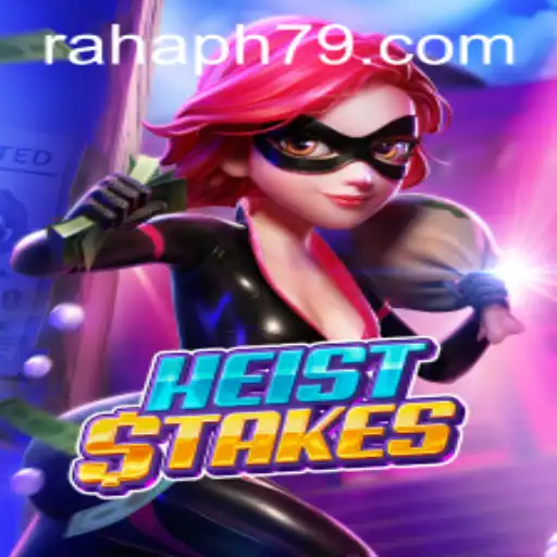 HeistStakes: An Exciting New Game with a Thrilling Adventure